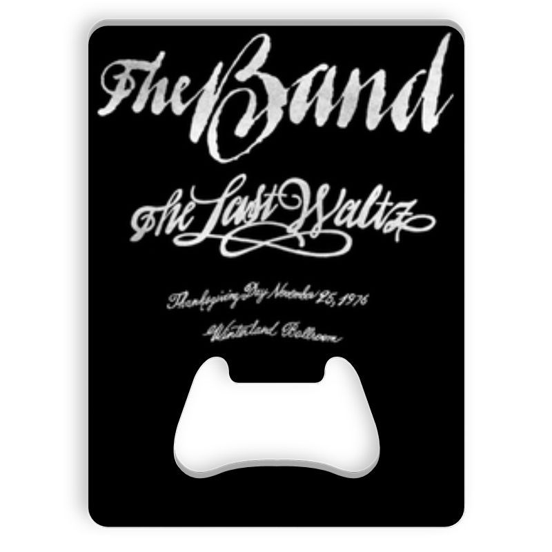 The Last Waltz Bottle Opener