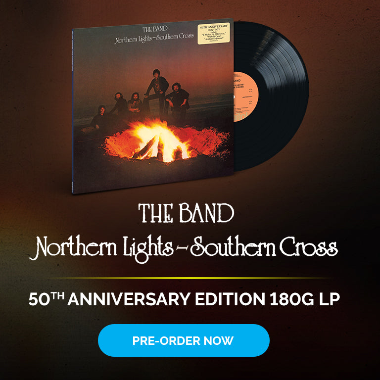The Band Northern Lights - Southern Cross 50th Anniversary editions 180G LP. Pre-order Now