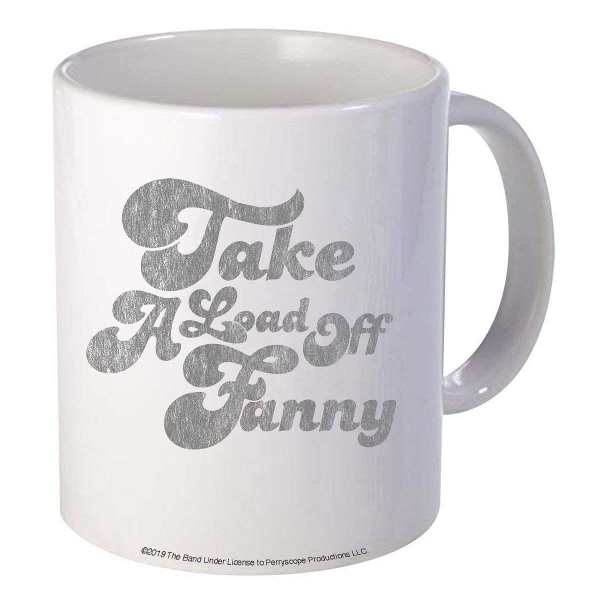 Take A Load Off Fanny Mug