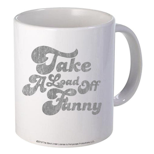 Take A Load Off Fanny Mug
